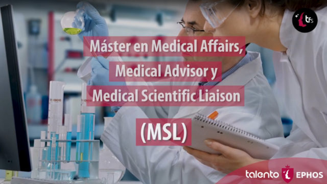 Máster en Medical Affairs, Medical Advisor y Medical Scientific Liaison (MSL) (Madrid)